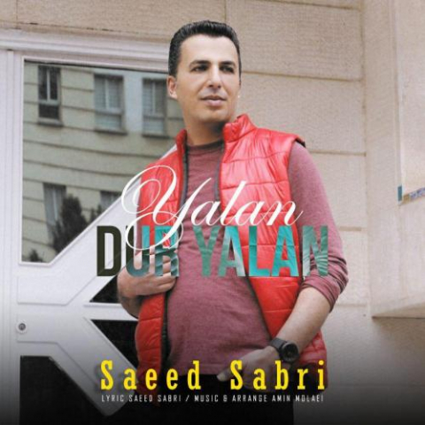 saeed sabri yalan dur yalan 2022 08 03 13 45