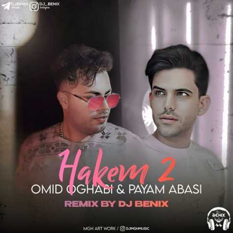 hakem 2 dj benix remix omid oghabi peyman abbasi 2023 05 26 23 25