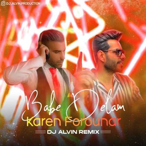 karen forouhar babe delam dj alvin remix 2023 06 19 15 05