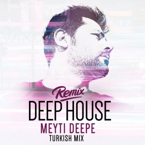 meyti deepe turkish mix deep house remix 2023 06 16 13 05