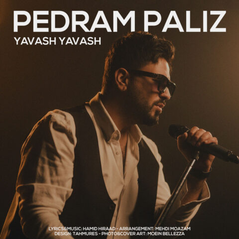 pedram paliz yavash yavash 2023 07 01 20 25