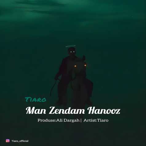 tiaro man zandam hanooz 2023 09 19 19 20