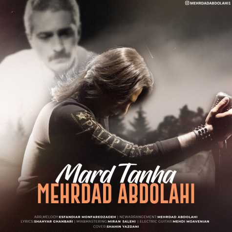 mehrdad abdolahi mard tanha 2024 01 31 17 06