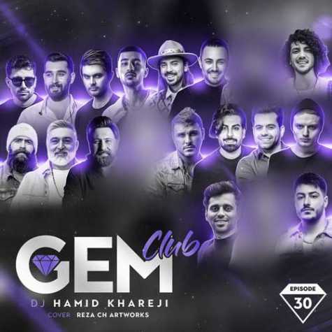 dj hamid khareji podcast gem club 30 2024 02 20 21 10