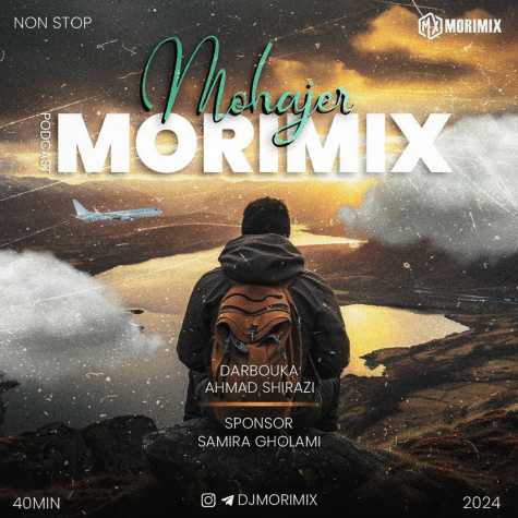 dj morimix podcast mohajer 2024 03 21 13 40