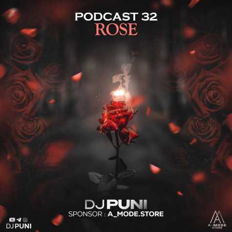 dj puni podcast 32 rose 2024 03 12 12 50