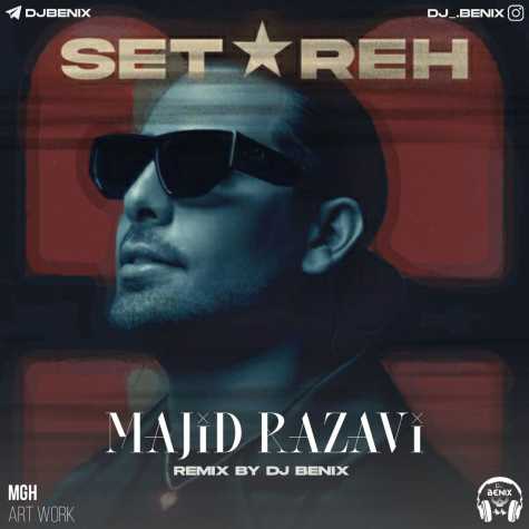 majid razavi setareh dj benix remix 2024 09 16 16 20