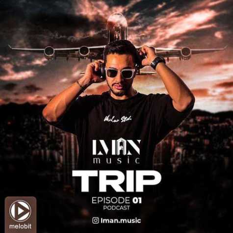 iman music podcast trip 01 2024 10 04 22 22