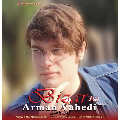 arman vahedi bizar 2025 01 24 12 30