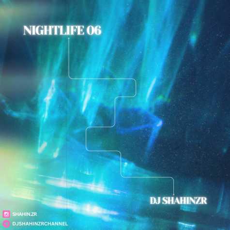 dj shahinzr night life 06 2025 01 09 03 35