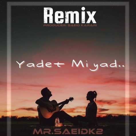 mr saeidk2 yadet miad remix 2025 01 24 13 35