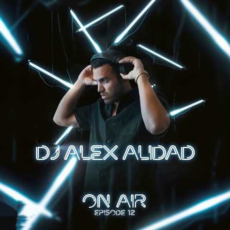 dj alex alidad podcast on air 12 2025 03 03 16 29