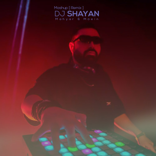 dj shayan be man che toloue mashup 2025 03 15 13 40