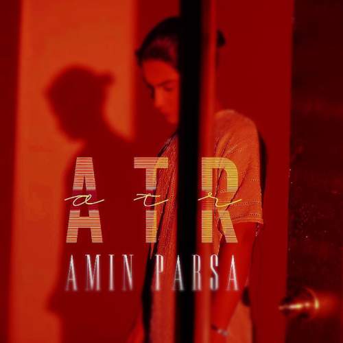 دانلود آهنگ امین پارسا عطر 1 amin parsa atr 2025 05 21 20 25