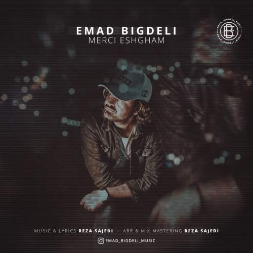 دانلود آهنگ عماد بیگدلی مرسی عشقم 1 emad bigdeli merci eshgham 2025 05 26 20 20