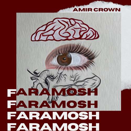 دانلود آهنگ امیر کراون فراموش 1 amir crown faramosh 2025 09 30 16 25