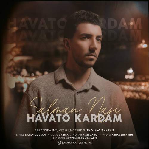 دانلود آهنگ سلمان ناجی هواتو کردم 1 salman naji havato kardam 2025 09 15 12 30