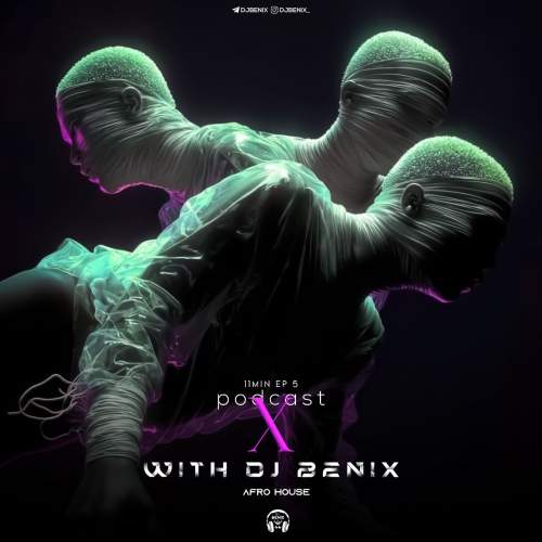 dj benix podcast x e05 2025 11 16 21 10