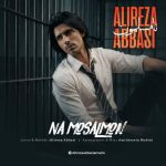 دانلود آهنگ علیرضا عباسی نامسلمون