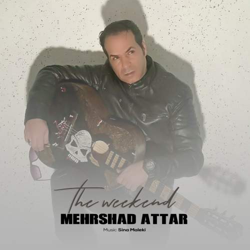 mehrshad attar the weekend 2026 02 09 19 50