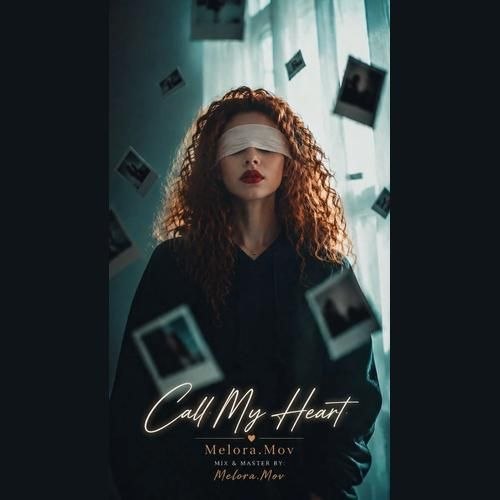 melora mov call my heart 2026 06 30 16 40