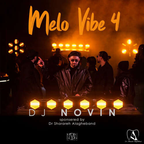 ریمیکس دیجی نوین پادکست ملووایب ۴ 1 dj novin melovibe 04 remix 2026 07 31 13 54