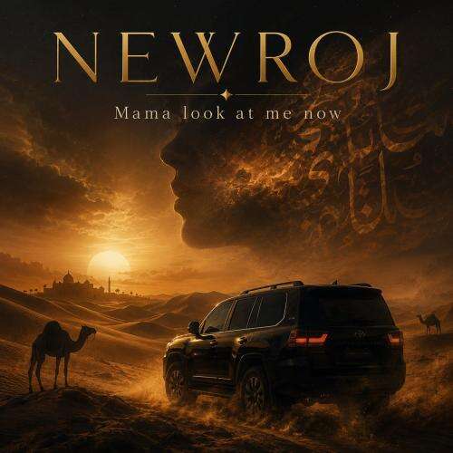 newroj mama look at me now 2026 07 01 15 35