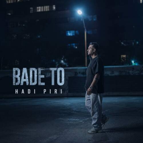 hadi piri bade to 2026 08 05 23 33