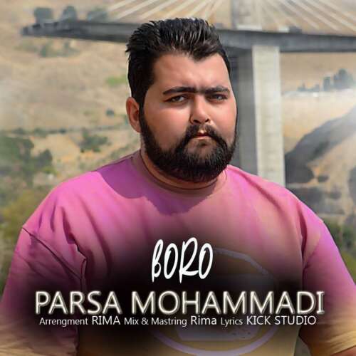دانلود آهنگ پارسا محمد برو 1 parsa mohammadi boro 2026 08 25 16 50