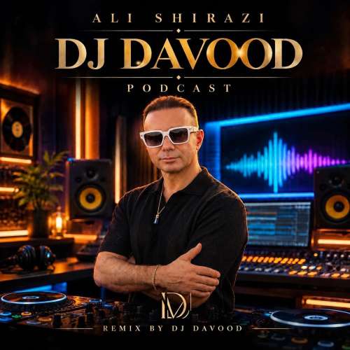 dj davood ali shirazi remix 2026 09 28 07 54