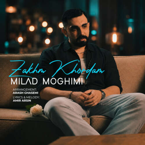 milad moghimi zakhm khordam 2026 09 01 17 05