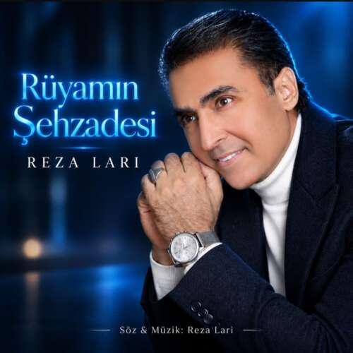 reza lari ruyamin sehzadesi 2026 09 12 12 55