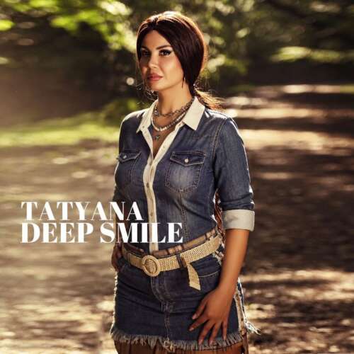 tatyana deep smile 2026 09 07 09 10